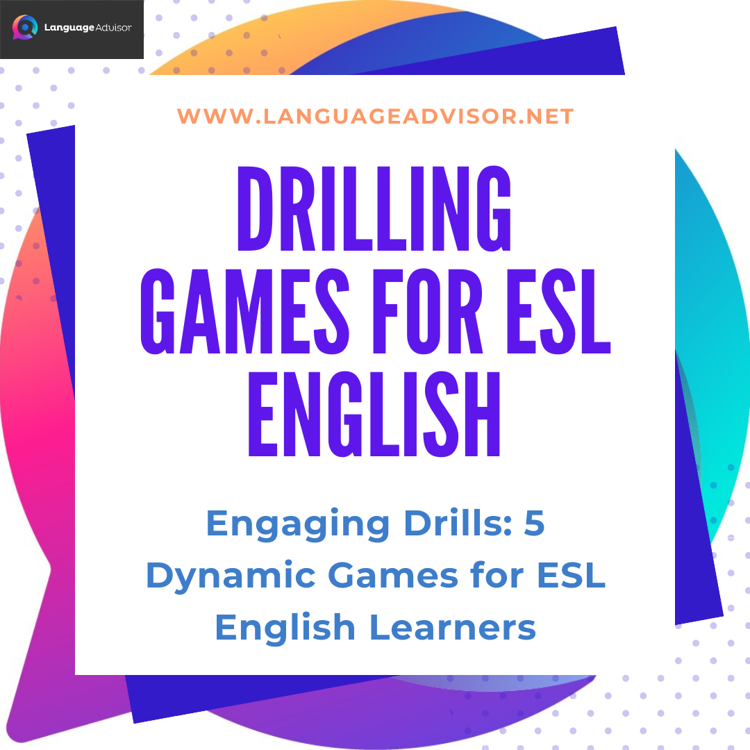 Drilling Games for ESL English