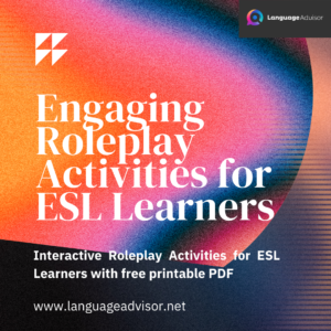 Engaging Roleplay Activities for ESL Learners