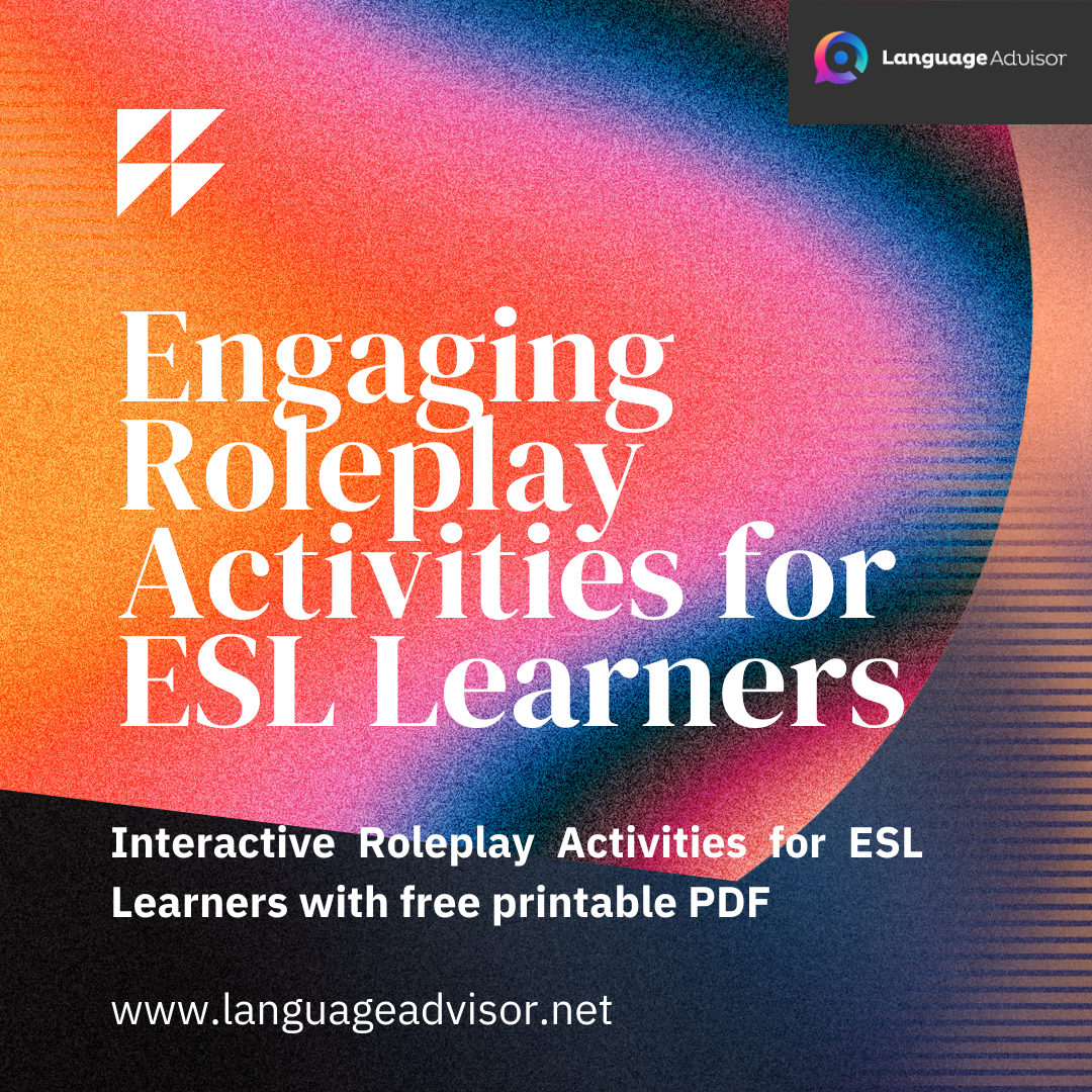 Engaging Roleplay Activities for ESL Learners