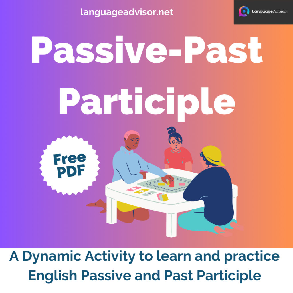 Passive-Past Participle Board Game - Language Advisor