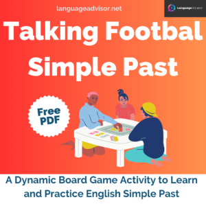 Talking Footbal – Simple Past Board Game