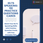 IELTS Speaking: 110 Practice Questions Cards