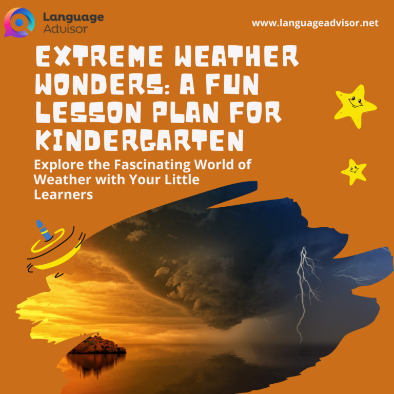 Extreme Weather Wonders: A Fun Lesson Plan for Kindergarten