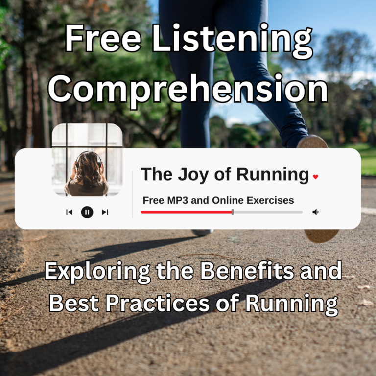 The Joy of Running: Free Listening Comprehension for ESL