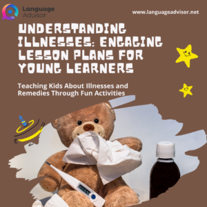 Understanding Illnesses: Engaging Lesson Plans for Young Learners