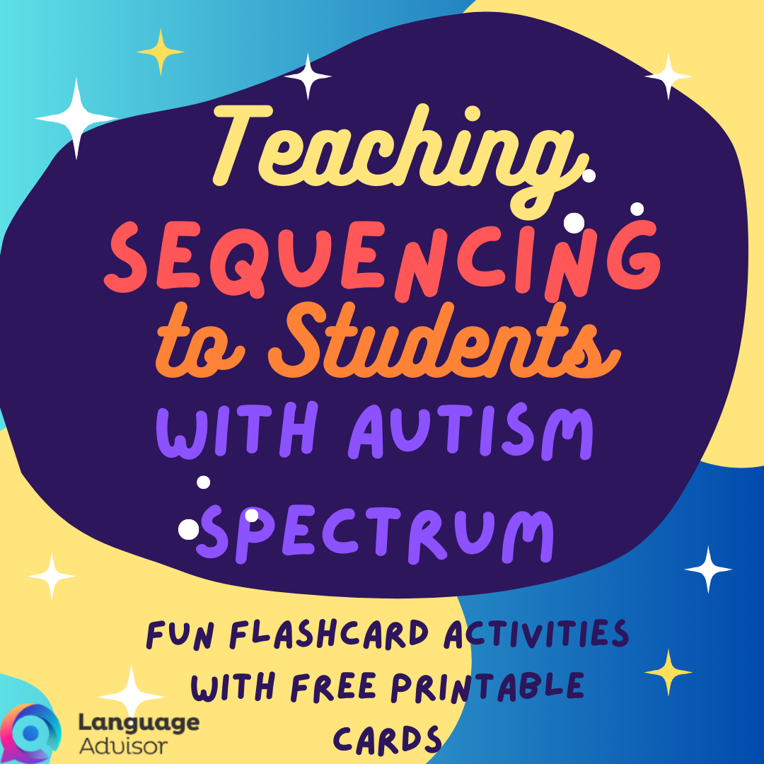 Teaching Sequencing to Students with Autism Spectrum: