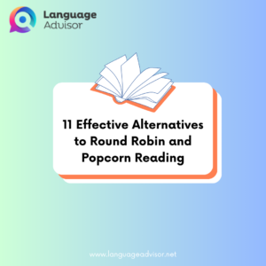 11 Effective Alternatives to Round Robin and Popcorn Reading