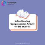 A Fun Reading Comprehension Activity for EFL Students