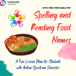 Spelling and Reading Food Names