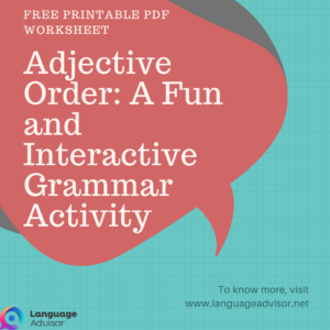Adjective Order: A Fun and Interactive Grammar Activity
