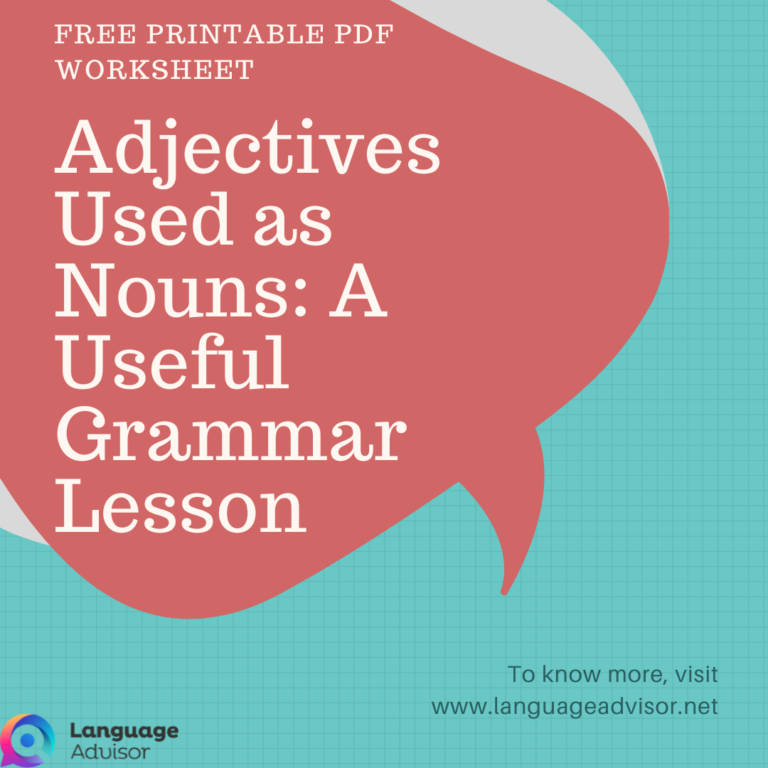 Adjectives Used as Nouns: A Useful Grammar Lesson
