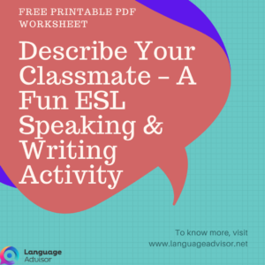 Describe Your Classmate – A Fun ESL Speaking & Writing Activity with free printable PDF worksheet