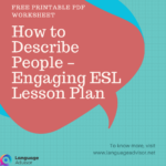 How to Describe People – Engaging ESL Lesson Plan