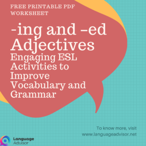 -ing and –ed Adjectives