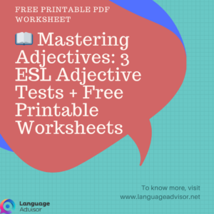 📖 Mastering Adjectives 3 ESL Adjective Tests + Free Printable Worksheets