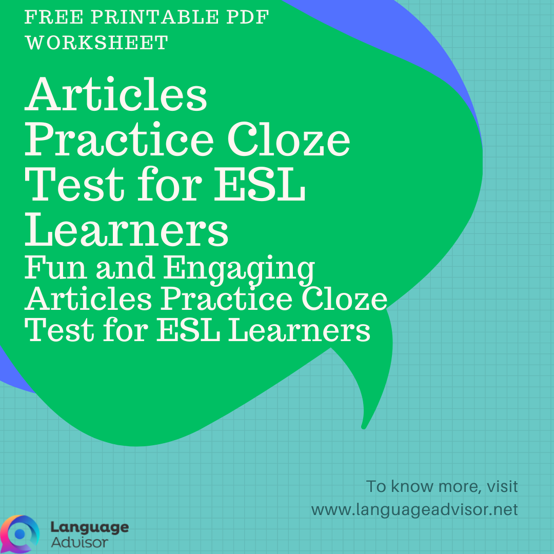 Articles Practice Cloze Test for ESL Learners