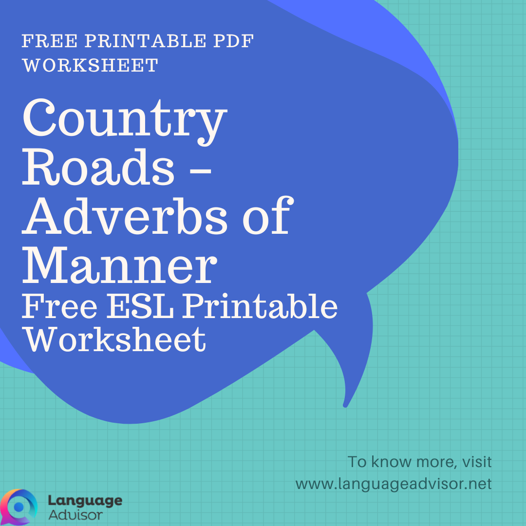 Country Roads – Adverbs of Manner
