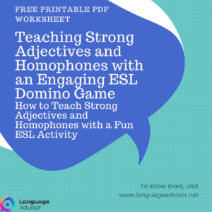 Teaching Strong Adjectives and Homophones