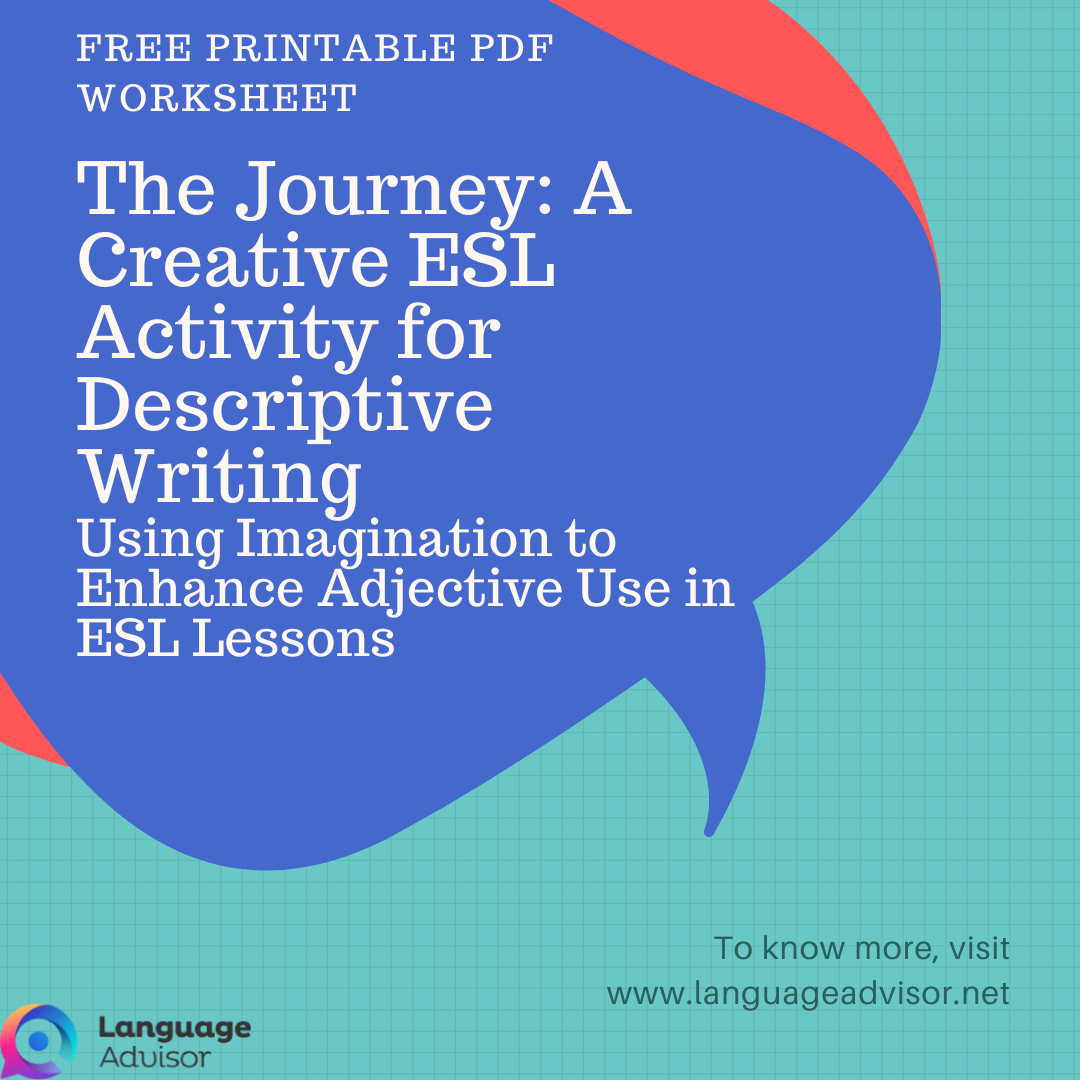 The Journey: A Creative ESL Activity for Descriptive Writing