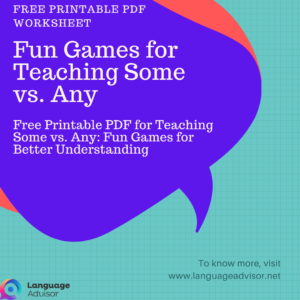 Fun Games for Teaching Some vs. Any