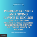 Problem-Solving and Giving Advice in English