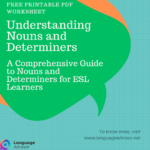 Understanding Nouns and Determiners