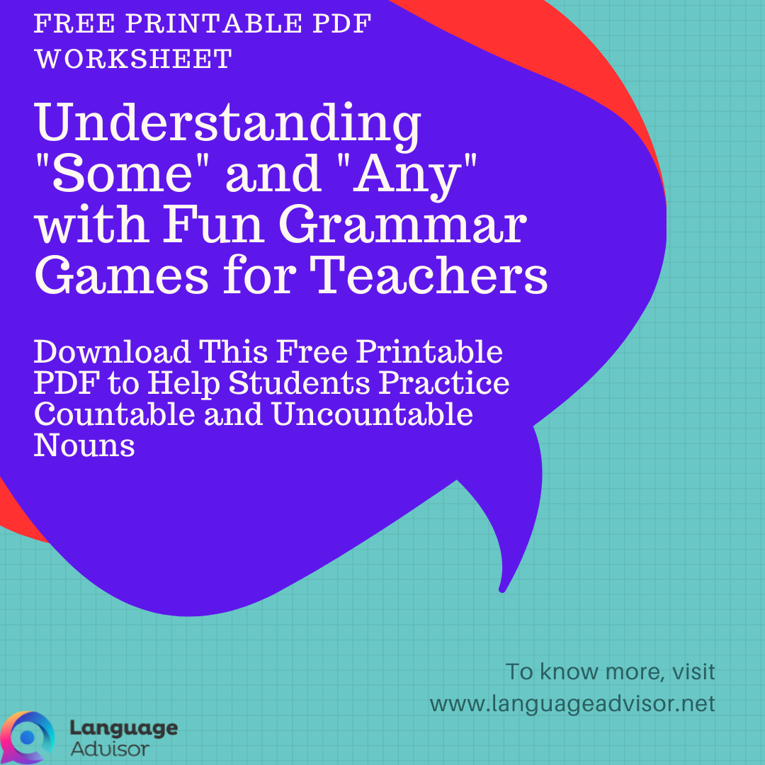 Understanding "Some" and "Any" with Fun Grammar Games for Teachers