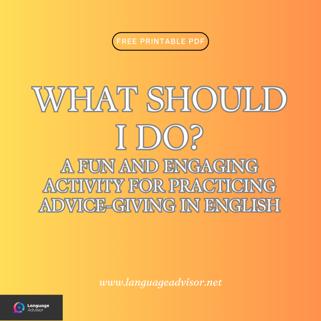 What Should I Do? - Language Advisor